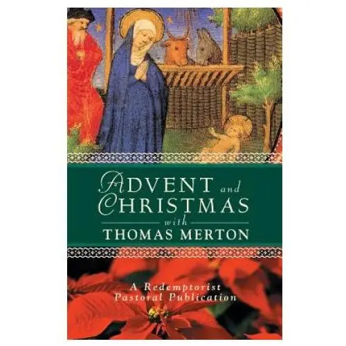 Advent and Christmas with Thomas Merton