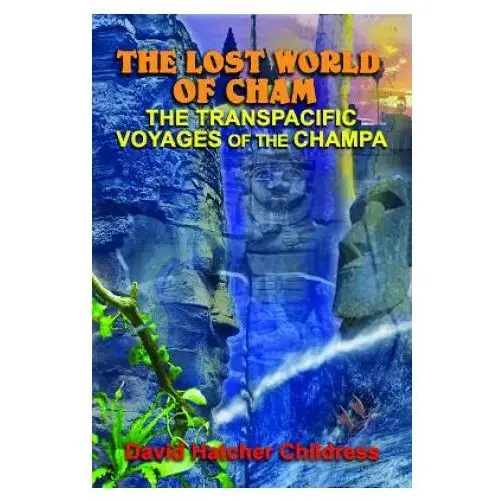 Adventures unlimited press Lost world of cham