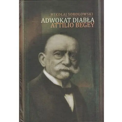 Adwokat diabła attilio begey