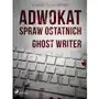 Adwokat spraw ostatnich. Ghost writer Sklep on-line