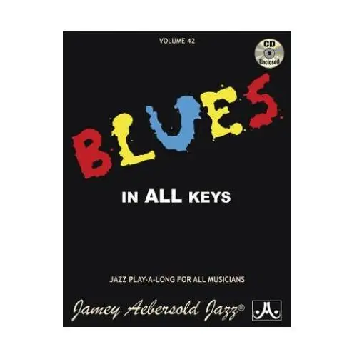 Aebersold Jamey jazz - blues in all keys, vol 42: book & cd