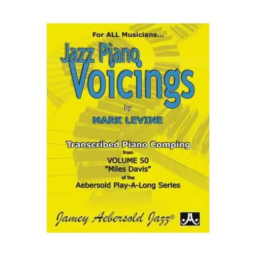 Aebersold Jazz piano voicings: transcribed piano comping from volume 50 miles davis