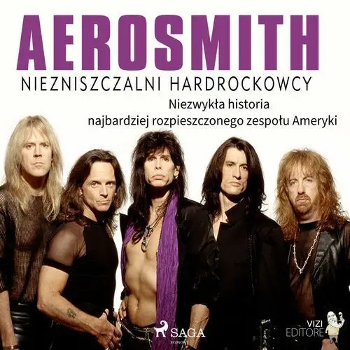 Aerosmith - niezniszczalni hardrockowcy