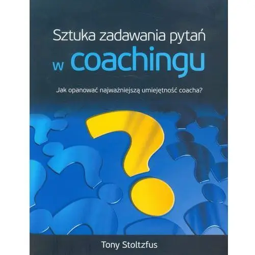 SZTUKA ZADAWANIA PYTAN W COACHINGU-AETOS