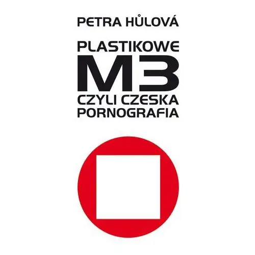 Afera Plastikowe m3, czyli czeska pornografia