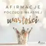 Afirmacje – Poczucie własnej wartości Sklep on-line