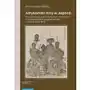 Afrykański Inny w Japonii. Reprezentacja subsaharyjskich Afrykanów w podręcznikach geograficznych w latach 1868–1945 Sklep on-line