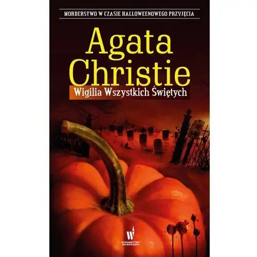 Wigilia wszystkich świętych. herkules poirot. tom 36 Agata christie