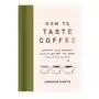 Agate surrey Enjoying coffee: a guide to our sense of taste, flavor, and palate development Sklep on-line