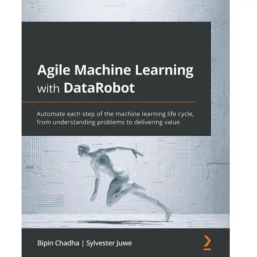 Agile Machine Learning with DataRobot