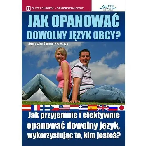 Agnieszka burcan-krawczyk Jak opanować dowolny język obcy