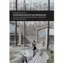 Współczesna architektura przedszkolna. studium obiektów zrealizowanych w warszawie w latach 2000-2018 Sklep on-line
