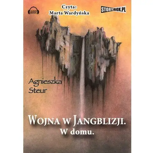 Agnieszka steur Wojna w jangblizji. w domu