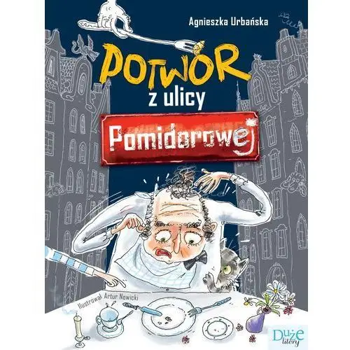 Potwór z ulicy Pomidorowej - Dostawa 0 zł,706KS (6294265)