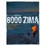 8000 zimą. Walka o najwyższe szczyty świata w najokrutniejszej porze roku Sklep on-line