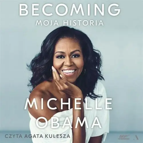 Becoming. moja historia audiobook Agora