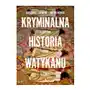 Kryminalna historia watykanu Agora Sklep on-line