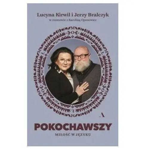 Pokochawszy O miłości w języku