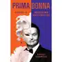 Primadonna. biografia bogusława kaczyńskiego Agora Sklep on-line