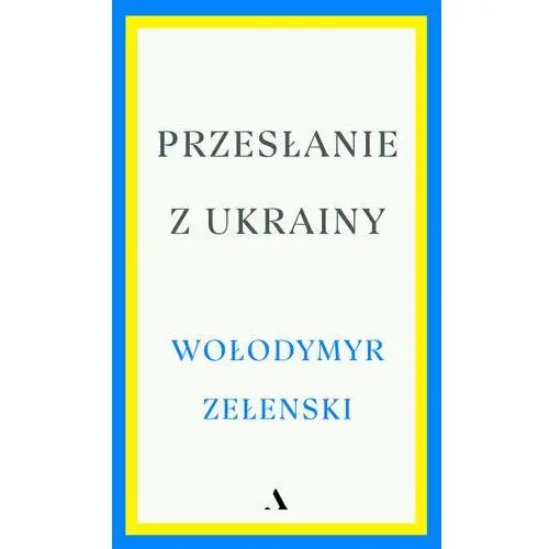 Agora Przesłanie z ukrainy