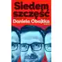 Siedem szczęść Daniela Obajtka. Biografia Mateusz Kwaterko, Paweł Krzaczkowski Sklep on-line