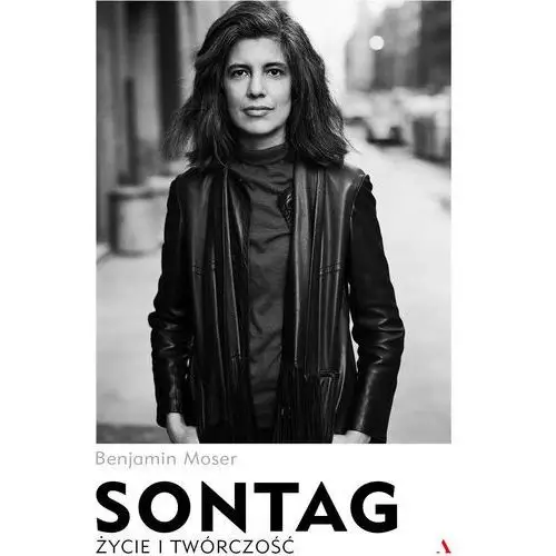 Sontag. Życie i twórczość