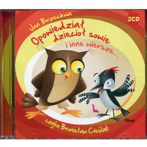 Opowiedział dzięcioł sowie... Audiobook,979CD (7582488)