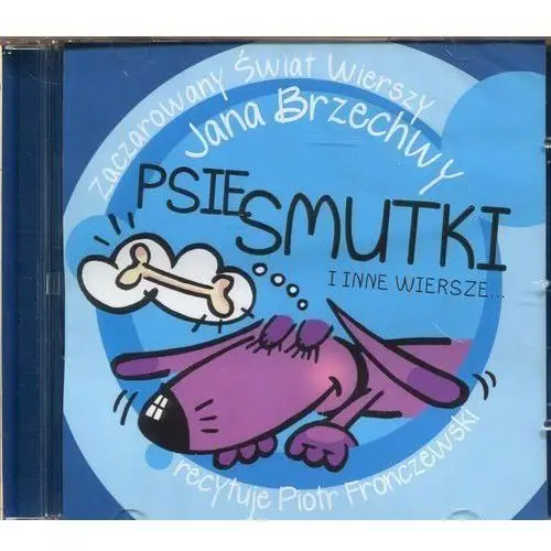 Psie smutki i inne wiersze... audiobook Agoy.pl