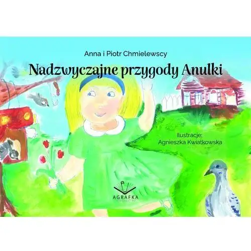 Agrafka Nadzwyczajne przygody anulki