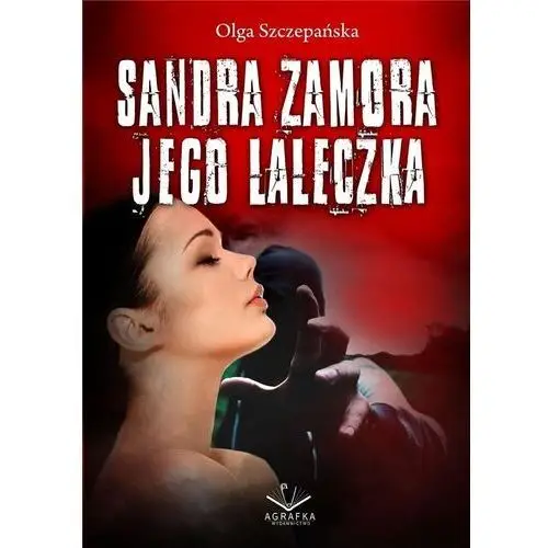 Sandra zamora. jego laleczka