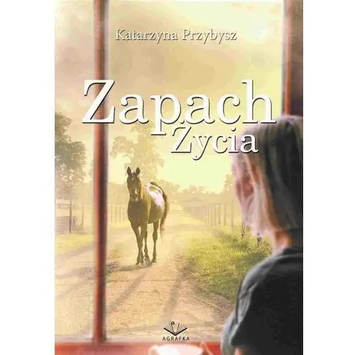 Agrafka Zapach życia (e-book)