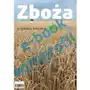 Zboża - uprawa, siew, ochrona, zbiór, przechowywanie Agro wydawnictwo Sklep on-line