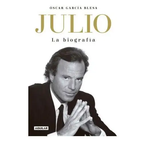 JULIO IGLESIAS. LA BIOGRAFIA (TB)