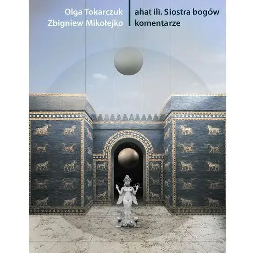 Ahat ilī. Siostra bogów (E-book)