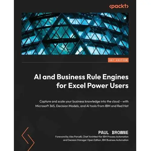 AI and Business Rule Engines for Excel Power Users