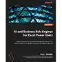 AI and Business Rule Engines for Excel Power Users Sklep on-line