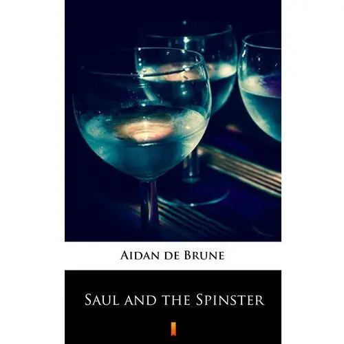 Saul and the spinster