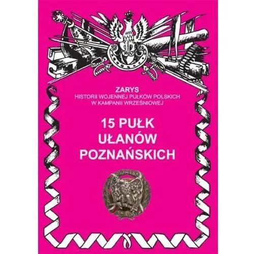 15 pułk ułanów poznańskich - dostępne od: 2014-10-03 Ajaks