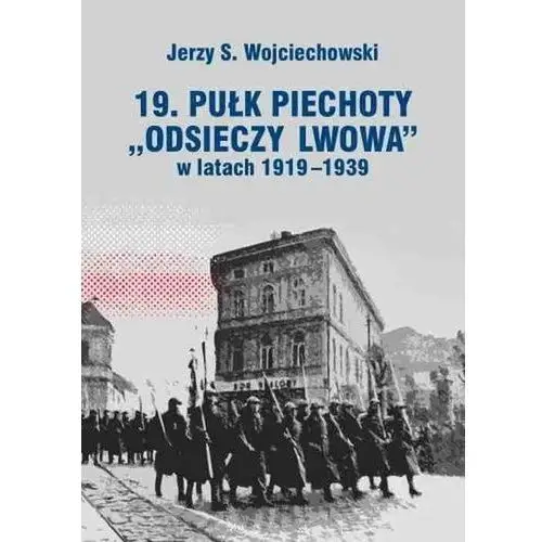 19. Pułk Piechoty Odsieczy Lwowa w latach 1919-1339