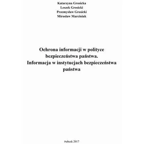 Ochrona informacji w polityce bezpieczeństwa państwa. informacja w instytucjach bezpieczeństwa państwa., 903A7827EB