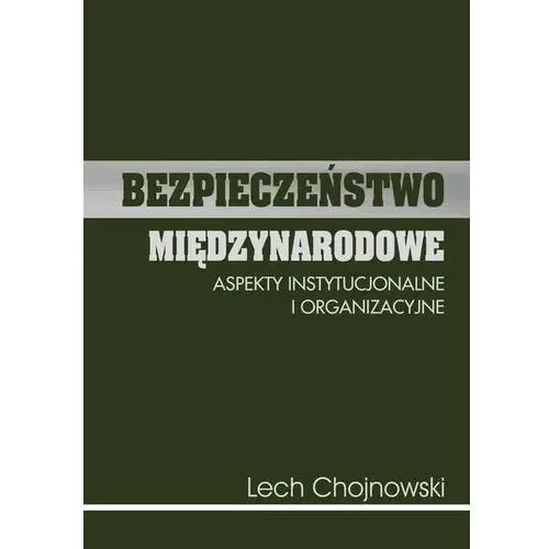 Akademia pomorska w słupsku Bezpieczeństwo międzynarodowe. aspekty instytucjonalne i organizacyjne