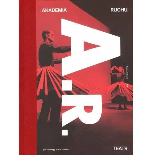 Akademia Ruchu. Teatr