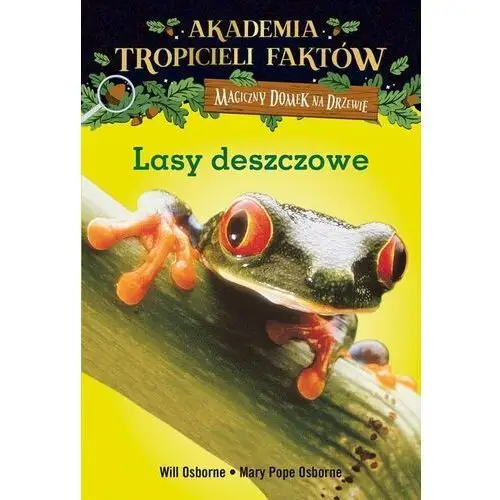 Akademia Tropicieli Faktów Lasy deszczowe