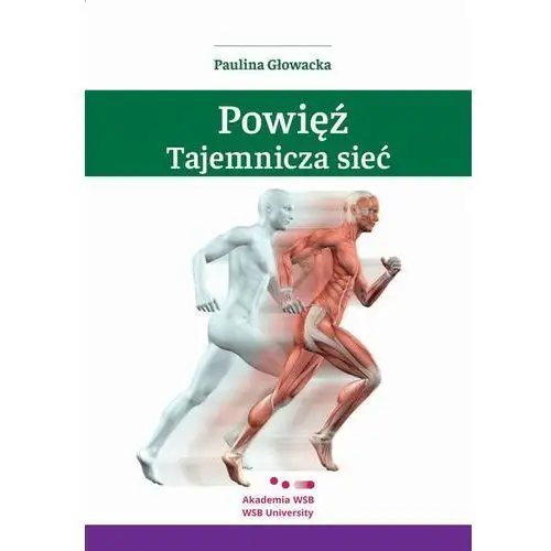 Powięź - tajemnicza sieć, AZ#47185DAFEB/DL-ebwm/pdf