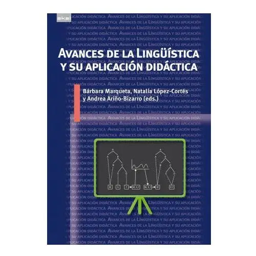 Avances de la Lingüística y su aplicación didáctica