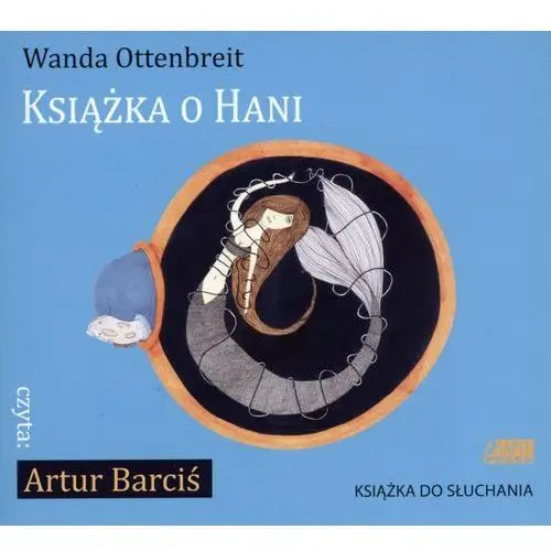 Książka o hani audiobook Akapit press