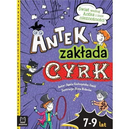 Aksjomat Antek zakłada cyrk