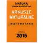 Aksjomat Arkusze maturalne matematyka matura pr 2015 2016 2017 Sklep on-line