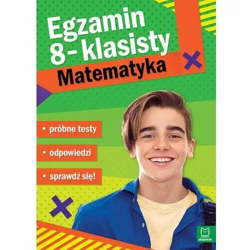 Egzamin ósmoklasisty. Matematyka