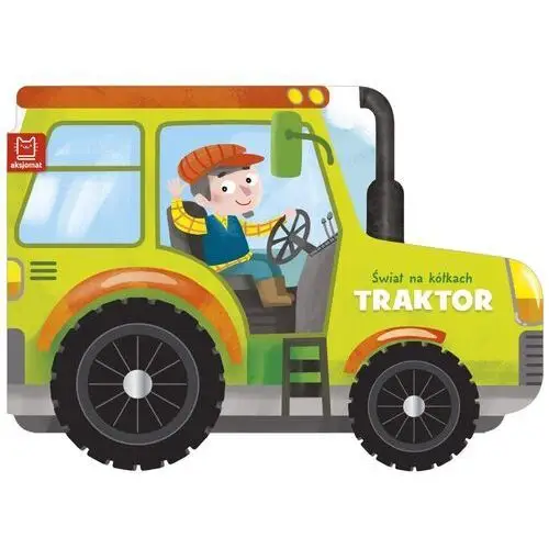 Świat na kółkach. traktor Aksjomat